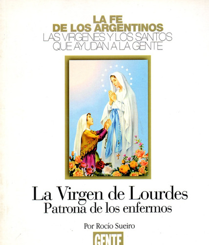 Unionlibros | La Virgen De Lourdes- Patrona Enfermos #155