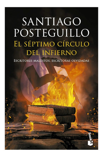 Libro El Séptimo Círculo Del Infierno Booket De Posteguillo