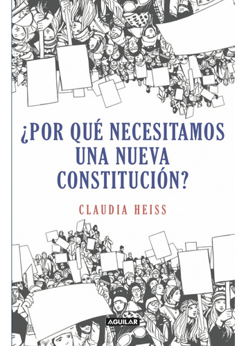 ¿por Que Necesitamos Una Nueva Constitucion?