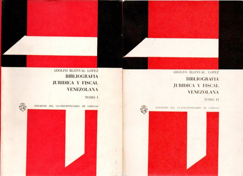 Bibliografia Juridica Y Fiscal Venezolana 2 Tomos Adolfo Blo (Usado)