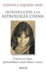 Introduccion A La Astrologia China - Ludovica - Kepler