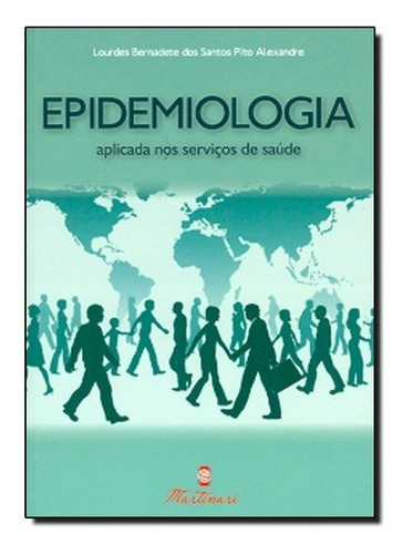 Epidemiologia - Aplicada Nos Serviços De Saúde