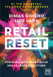 Retail Reset   El Fin Del Retail Tal Como Lo Conocemos