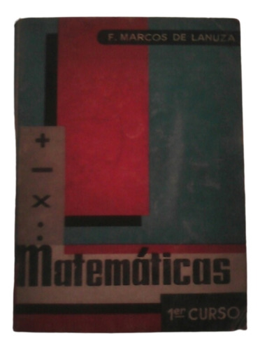 Matemáticas / 1° Liceo / Marcos De Lanuza / Ed G Del Toro 