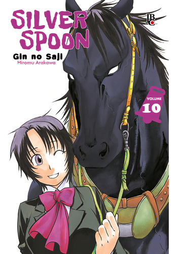 Silver Spoon - Vol. 10, De Arakawa, Hiromu. Gin No Saji, Vol. 10. Editorial Jbc, Capa Mole Em Português