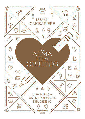 El Alma De Los Objetos