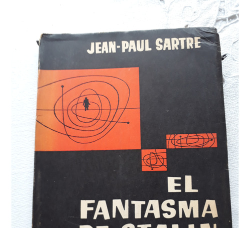 El Fantasma De Stalin - Jean-paul Sartre Santiago Rueda 1958