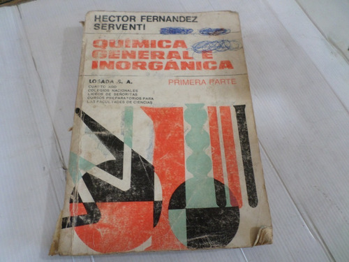 Quimica General E Inorgànica ,primera Parte -hector Serventi