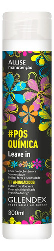 Gllendex Allise Pos Quimica Shampoo + Leave In Crema 300ml