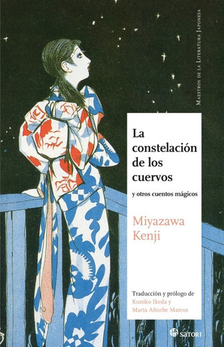 La Constelacion De Los Cuervos, De Miyazawa, Kenji. Editorial Satori Ediciones C.b., Tapa Blanda En Español