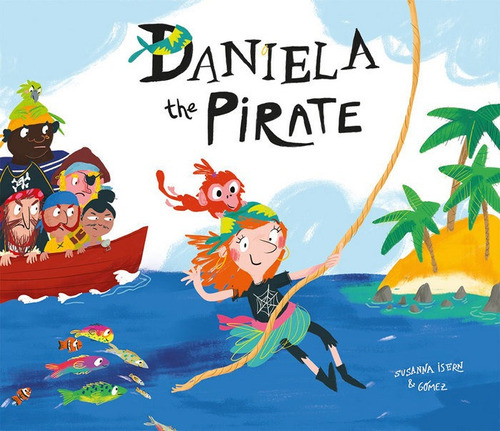 Daniela The Pirate, De Susanna Isern. Editorial Nubeocho, Tapa Dura En Inglés
