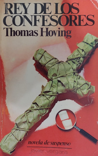 Rey De Los Confesores / Thomas Hoving / Novela Suspenso-#35