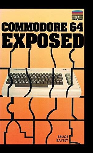 Book : Commodore 64 Exposed (1) (retro Reproductions) -...