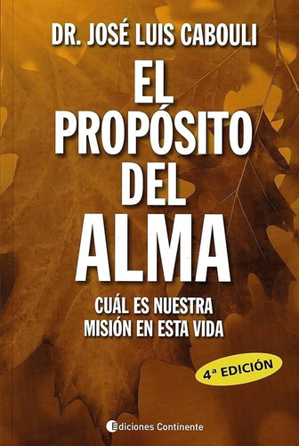 Proposito Del Alma, El - Cabouli, Jose Luis