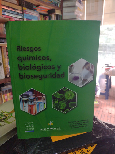 Riesgos Quimicos, Biologicos Y Bioseguridad 