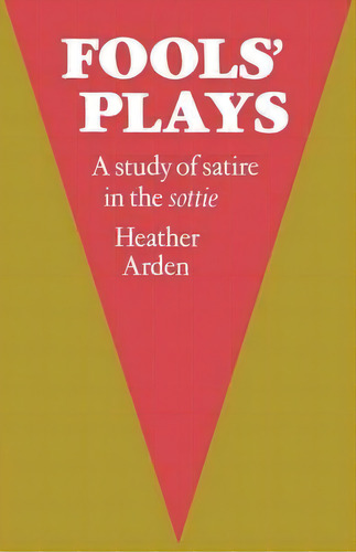 Fools' Plays, De Heather Arden. Editorial Cambridge University Press, Tapa Blanda En Inglés