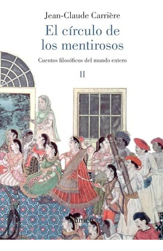 Libro Segundo Circulo De Los Mentirosos Cuentos Filosoficos