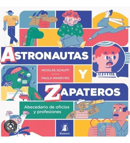 Astronautas Y Zapateros - Nicolas Schuff