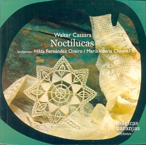 Noctilucas - Walter Cassara