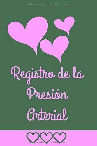 Registro De La Presion Arterial Cuaderno De..., De Journals, Gr. Editorial Independently Published En Español