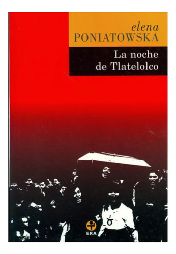 La Noche De Tlatelolco ¡gran Promoción!