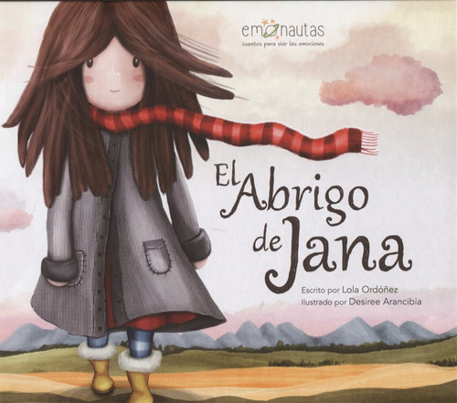 El Abrigo De Jana - Lola Ordóñez / Desiree Arancibia