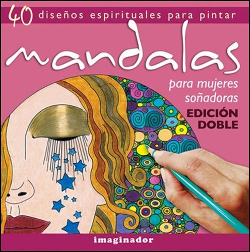 Mandalas Para Mujeres Soñadoras - Taina Rolf