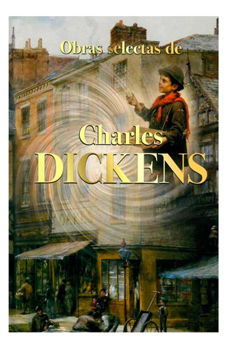 Libro Obras Selectas De Charles Dickens