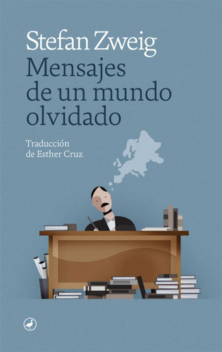 Mensajes De Un Mundo Olvidado / Stefan Zweig