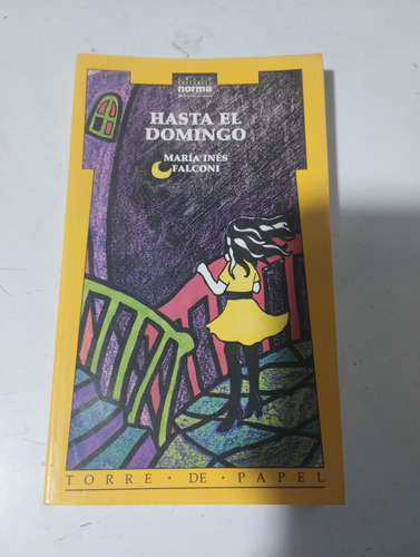 Hasta El Domingo María Inés Falconi Norma Torres De Papel (Usado)