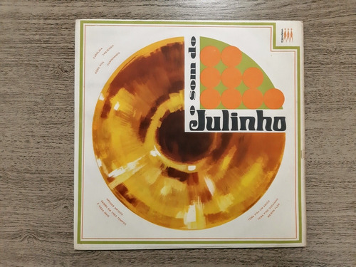 Lp Julinho Com Quinteto - O Som Do Julinho / Equipe - 1969