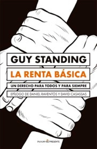 La Renta Basica Standing Guy Editorial Pasado & Presente