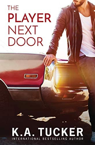 The Player Next Door, De Tucker, K A. Editorial K.a. Tucker, Tapa Blanda En Inglés