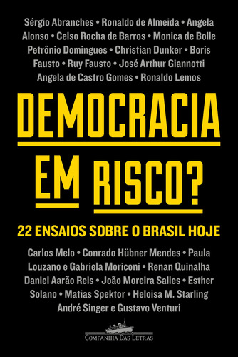 Democracia em risco?: 22 ensaios sobre o Brasil hoje, de es, Vários. Editorial Editora Schwarcz SA, capa mole em português, 2019