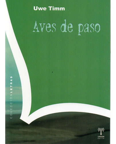 Aves De Paso Uwe Timm Usm Lanavel025