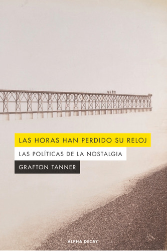 Libro Horas Han Perdido Su Reloj,las - Tanner,grafton