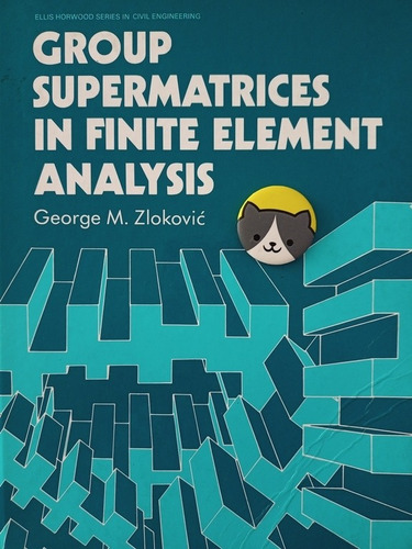 Libro Group Supermatrices In Finite Elements Analysis 142b1 (Usado)