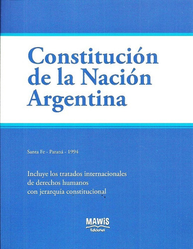 Constitución De La Nación Argentina, De Vários. Editorial Mawis, Tapa Blanda, Edición 2015 En Español, 2015