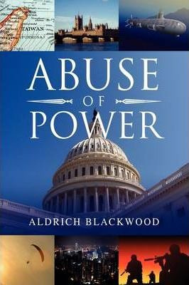 Libro Abuse Of Power - Aldrich Blackwood