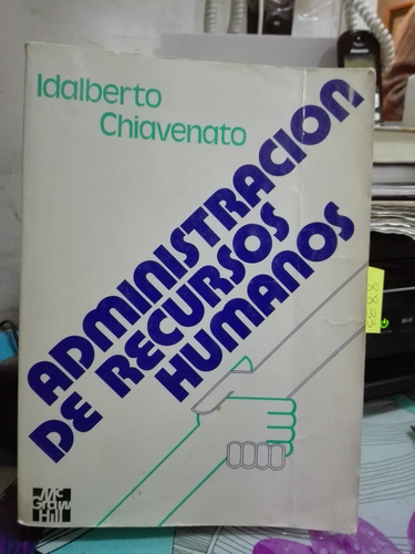 Administración De Recursos Humanos // Chiavenato C2