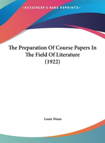 Libro The Preparation Of Course Papers In The Field Of Li...