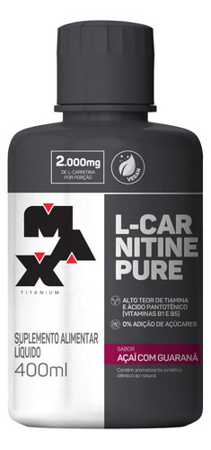 Max Titanium L-carnitine Líquida Pure 400 Ml Sabor Açaí com Guaraná