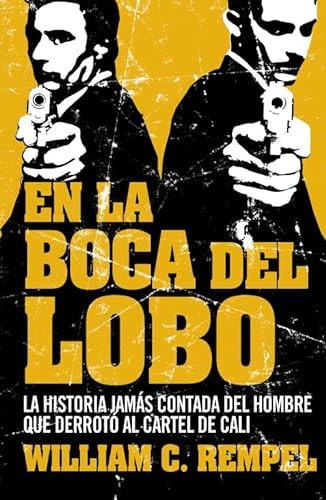 Libro En La Boca Del Lobo La Historia Jamás Contada Del Homb