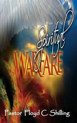 Libro Spiritual Warfare - Floyd C Shilling