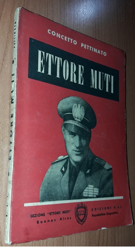 Ettore Muti Concetto Pettinato Año 1953 Italiano