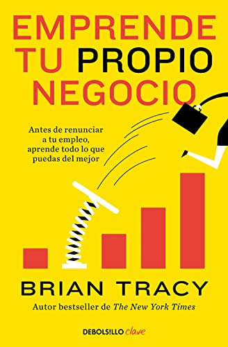 Emprende Tu Propio Negocio - Tracy Brian