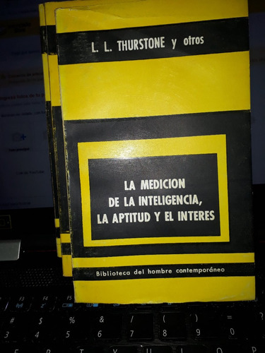 Medición De La Intelig,la Aptitud Y El Interés L.l.thurstone