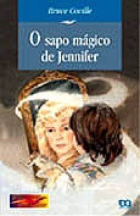  Livro O Sapo Mágico De Jennifer / Bruce Coville