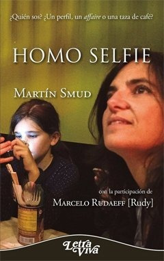 Homo Selfie.smud, Martin