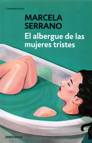 El Albergue De Las Mujeres Tristes - Libro Original